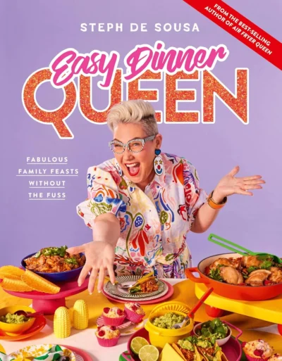 Easy Dinner Queen By STEPH DE SOUSA